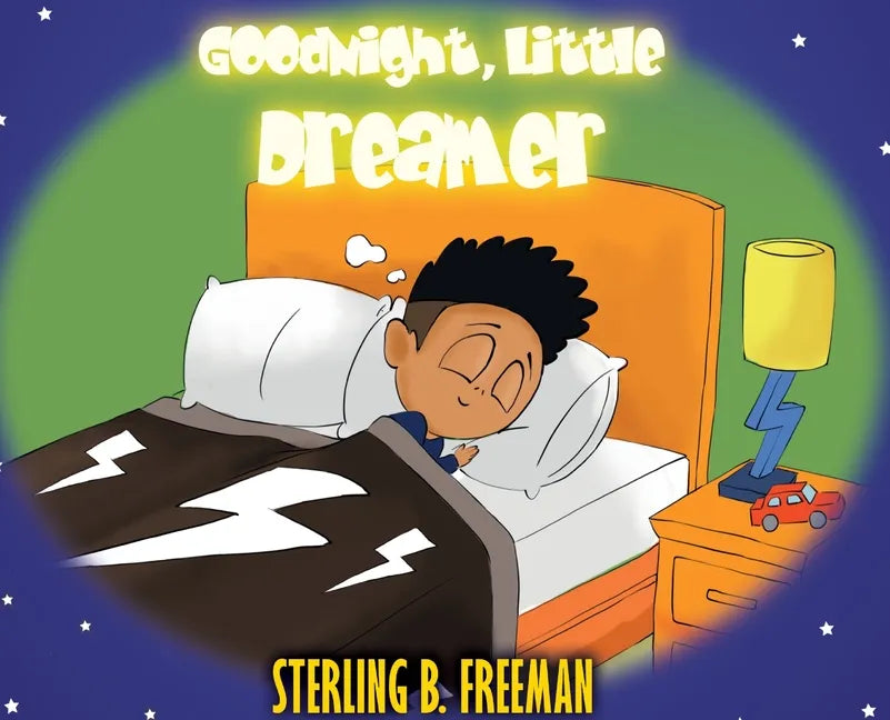 Goodnight, Little Dreamer - Hardcover