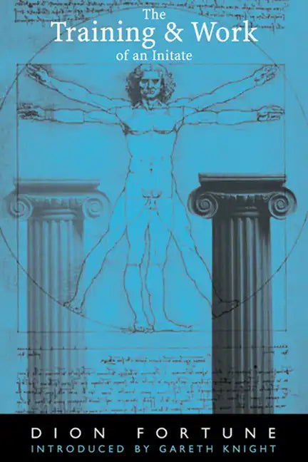 The Training & Work of an Initiate - Paperback