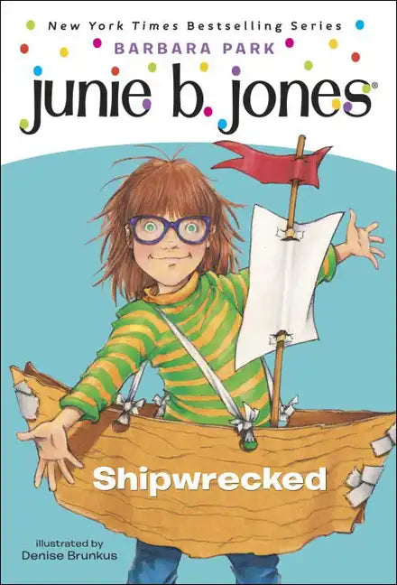 Junie B., First Grader: Shipwrecked - Hardcover
