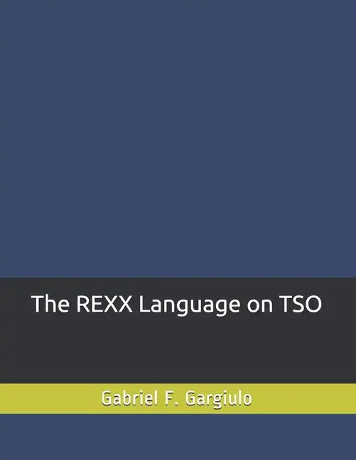 The REXX Language on TSO - Paperback