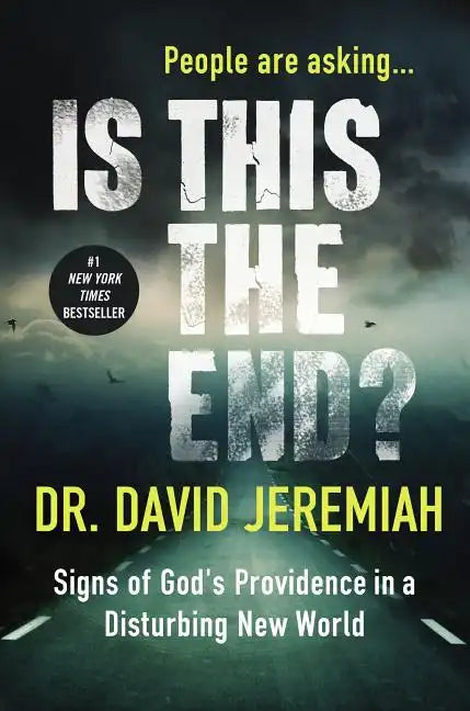 Is This the End?: Signs of God's Providence in a Disturbing New World - Hardcover
