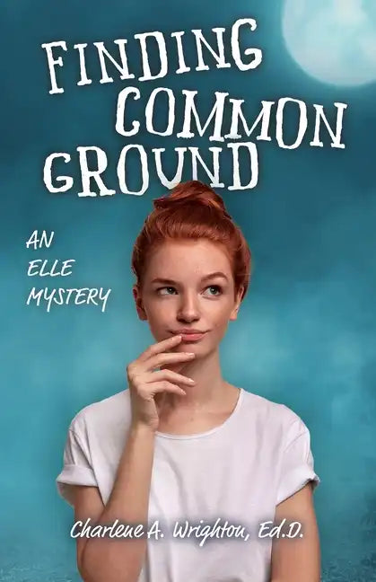 Finding Common Ground: An Elle Mystery - Paperback