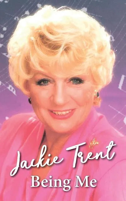 Being Me: Jackie Trent - Paperback