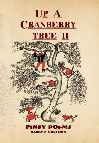 Up a Cranberry Tree II - Hardcover