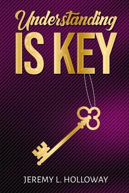 Understanding Is Key - Paperback