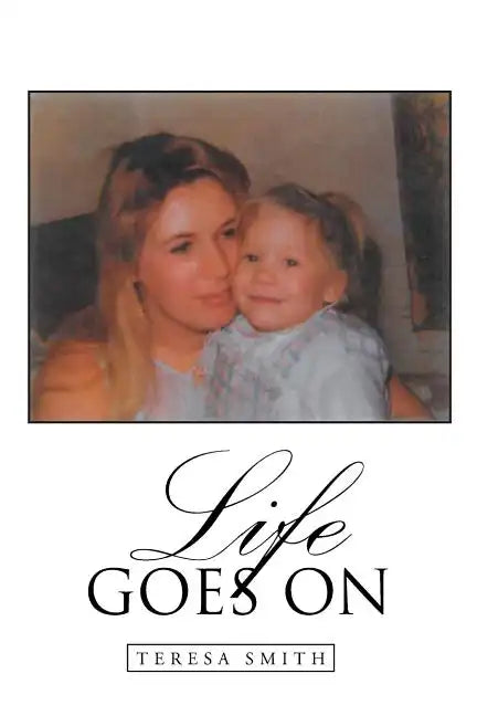 Life Goes On - Paperback