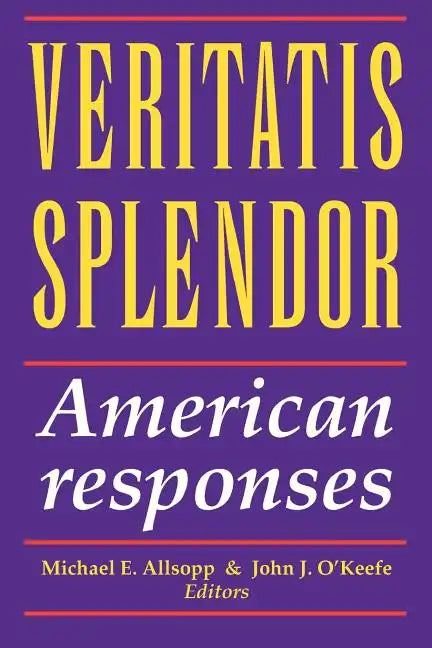 Veritatis Splendor: American Responses - Paperback