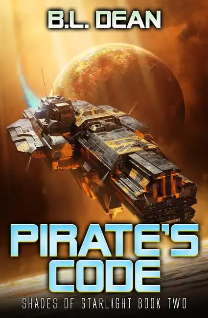Pirate's Code: A Space Opera Adventure - Paperback
