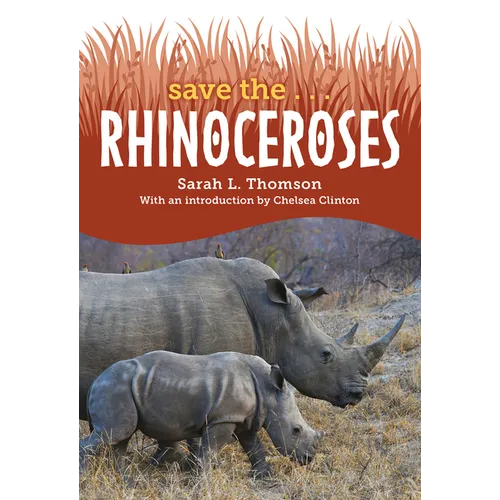 Save The... Rhinoceroses - Paperback