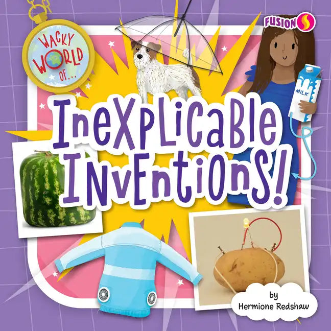 Inexplicable Inventions! - Paperback