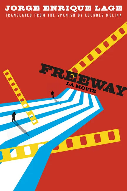Freeway: La Movie - Paperback