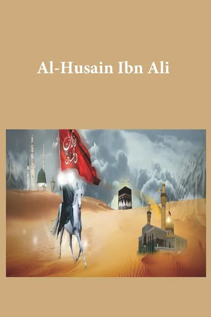 Al-Husain Ibn Ali - Paperback