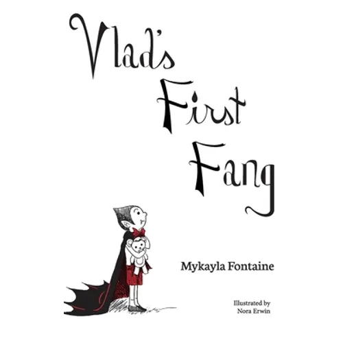 Vlad's First Fang - Hardcover
