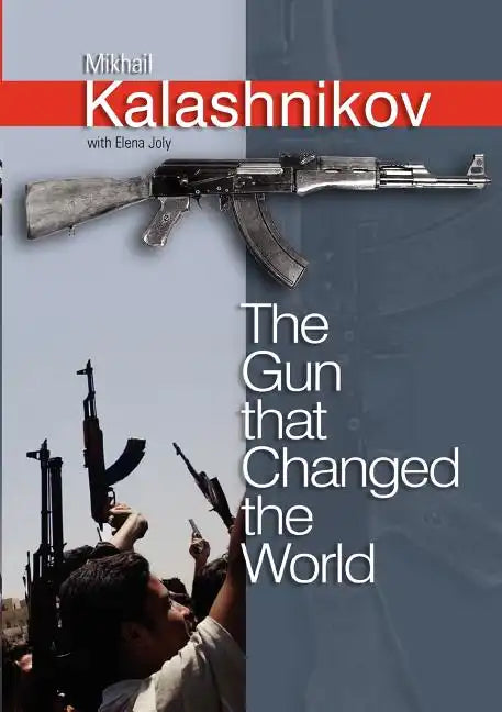 The Gun That Changed the World - Paperback
