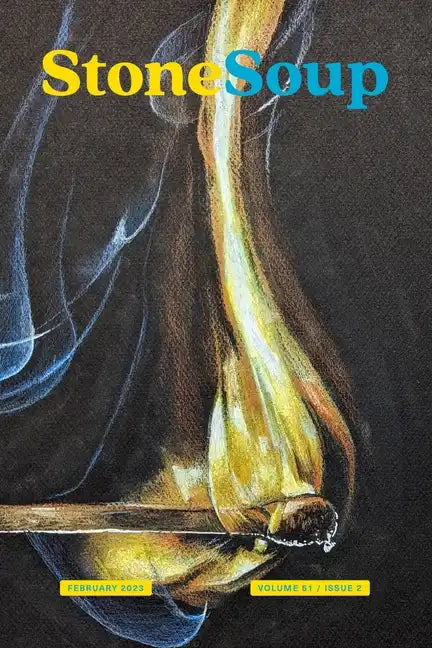 Stone Soup Magazine: February 2023 - Paperback