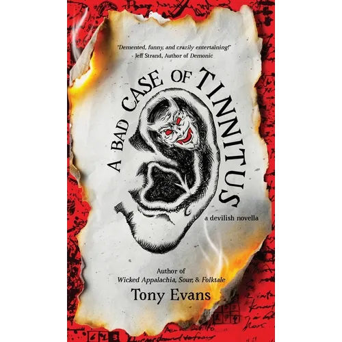 A Bad Case of Tinnitus - Hardcover