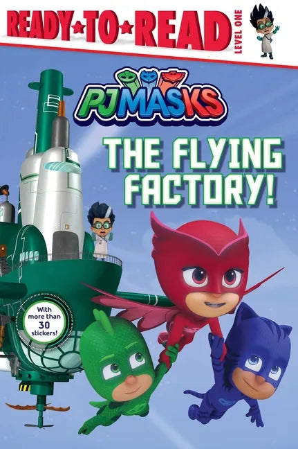 The Flying Factory!: Ready-To-Read Level 1 - Paperback
