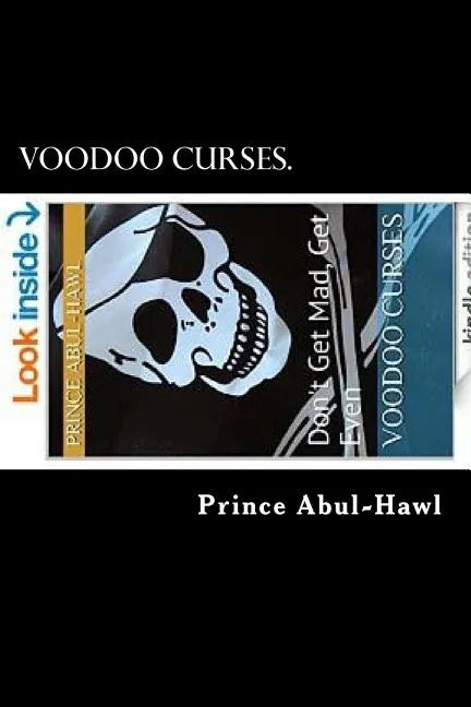 Voodoo Curses.: Don't Get Mad, Get Even - Paperback
