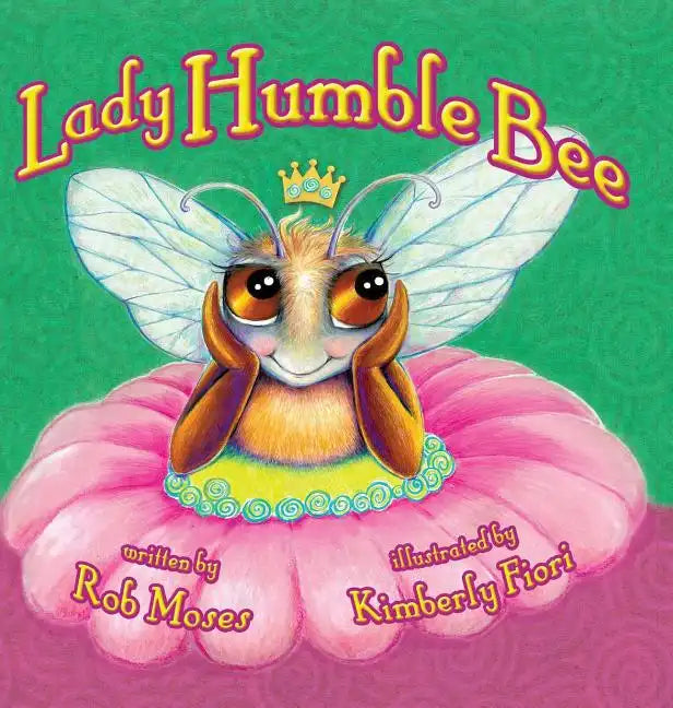 Lady Humble Bee - Hardcover