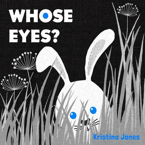 Whose Eyes? - Board Book