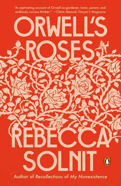 Orwell's Roses - Paperback