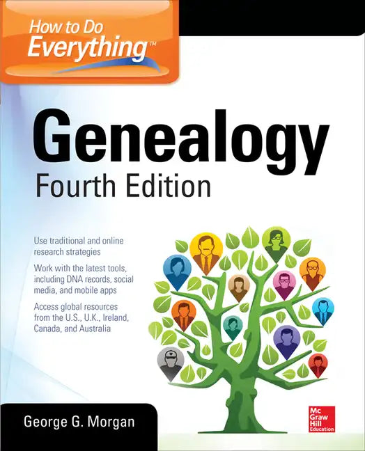 How to Do Everything: Genealogy, Fourth Edition - Paperback