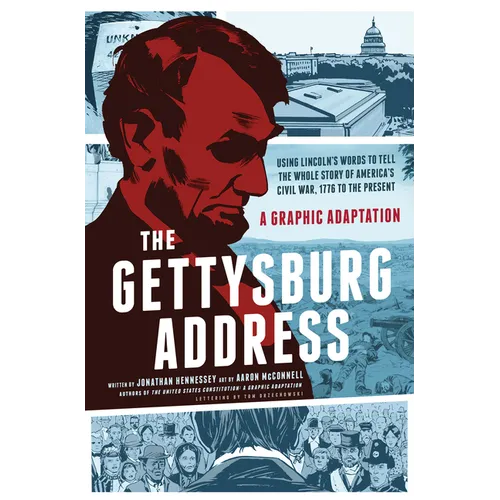 The Gettysburg Address: A Graphic Adaptation - Paperback