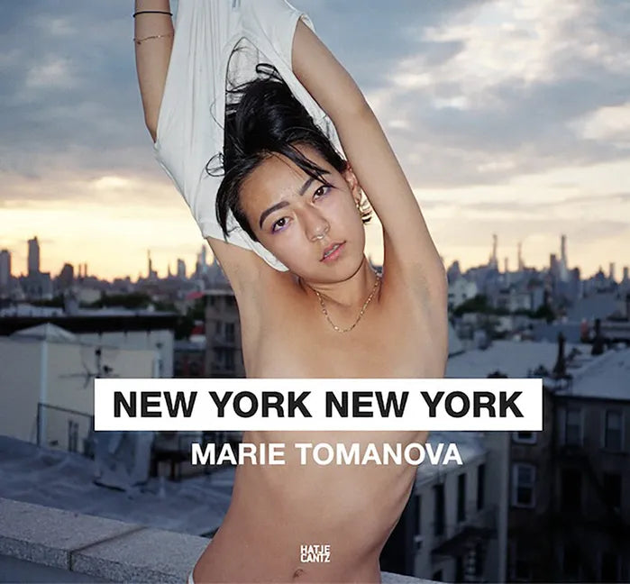 Marie Tomanova: New York New York - Hardcover