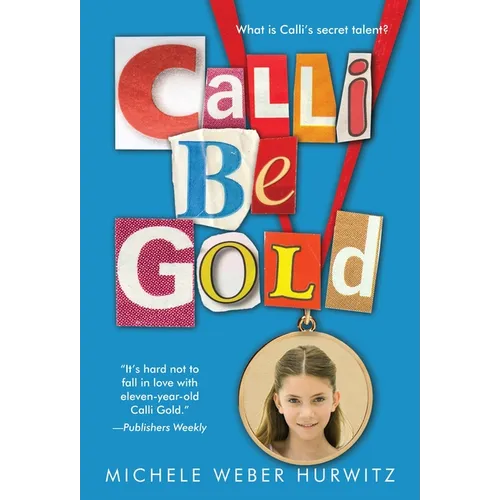 Calli Be Gold - Paperback
