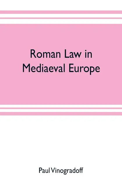 Roman law in mediaeval Europe - Paperback