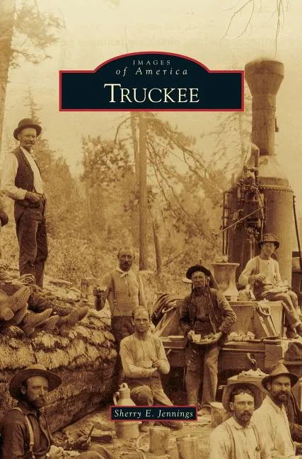 Truckee - Hardcover