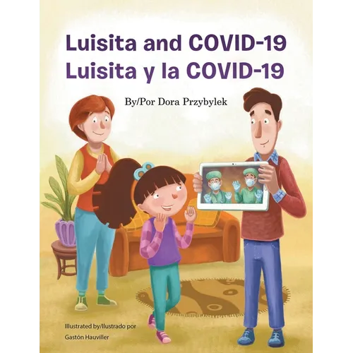 Luisita and COVID - 19 / Luisita y la COVID - 19 - Paperback