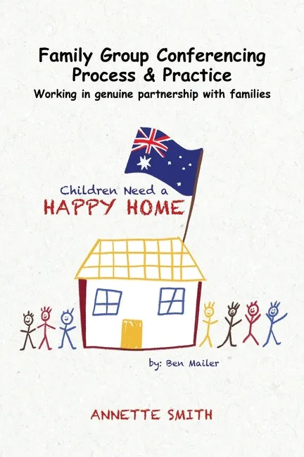 Family Group Conferencing - Process & Practice: Working in Genuine Partnership With Families - Paperback