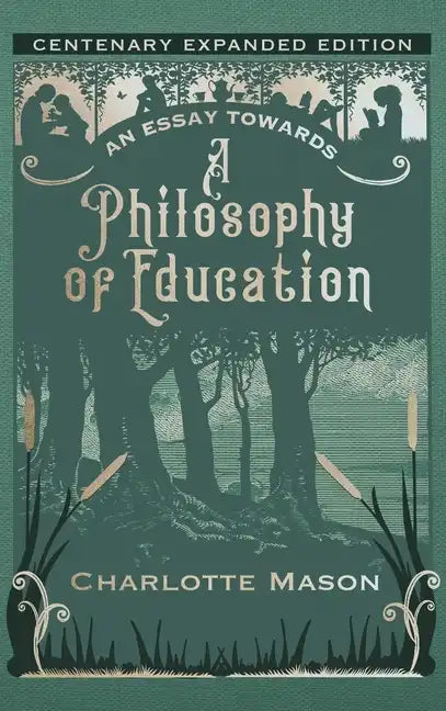 An Essay towards a Philosophy of Education: Centenary Expanded Edition - Hardcover