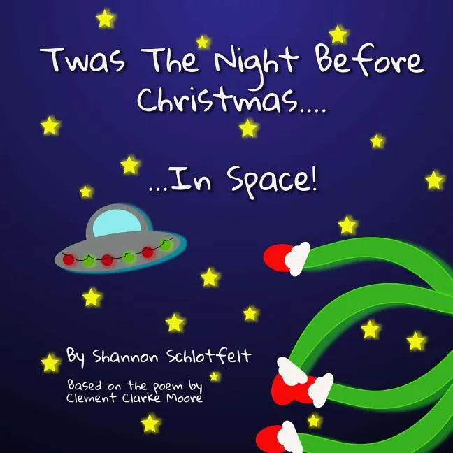 Twas The Night Before Xmas in Space - Paperback