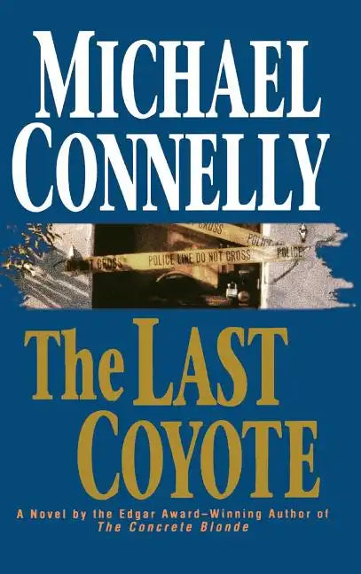 The Last Coyote - Hardcover
