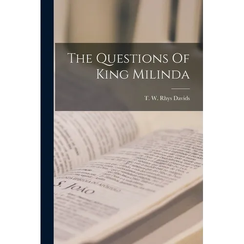 The Questions Of King Milinda - Paperback