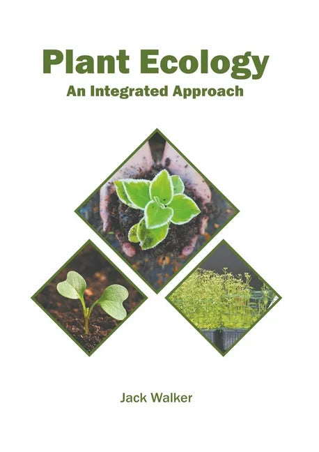 Plant Ecology: An Integrated Approach - Hardcover