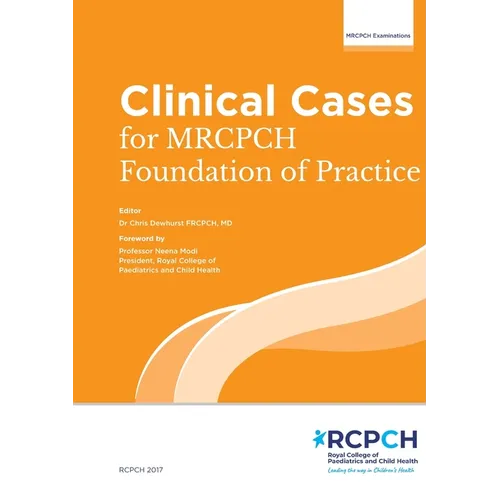 Clinical Cases for MRCPCH Foundations of Practice: Foundations of Practice - Paperback