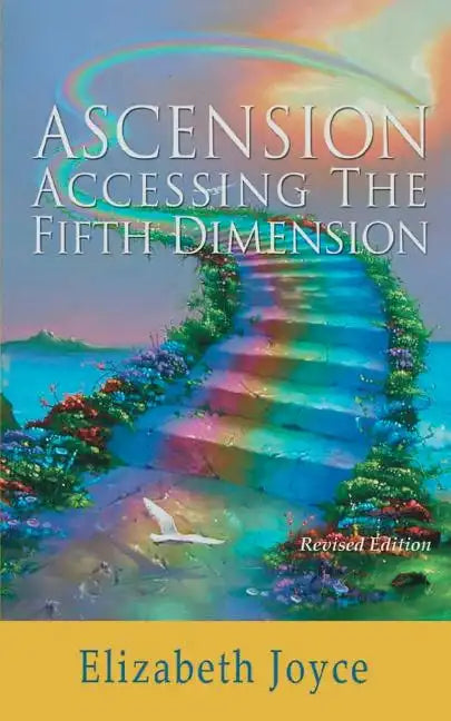 Ascension-Accessing the Fifth Dimension - Paperback