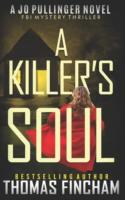 A Killer's Soul: FBI Mystery Thriller - Paperback