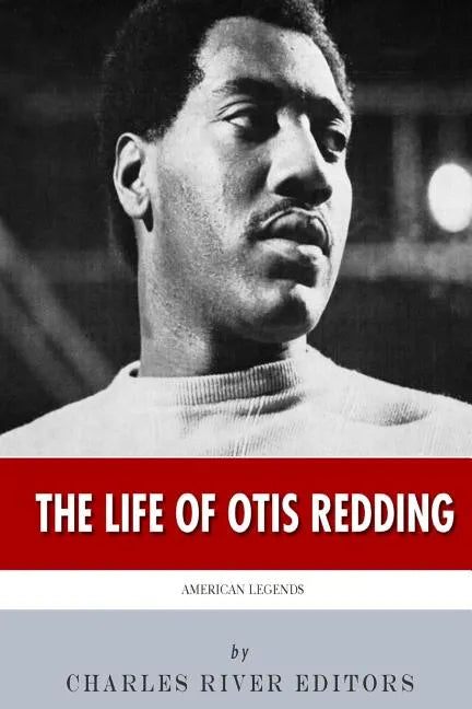 American Legends: The Life of Otis Redding - Paperback