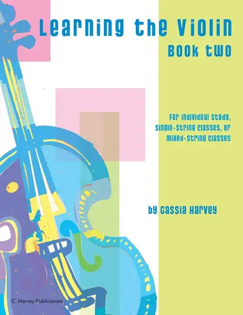 Learning the Violin, Book Two - Paperback