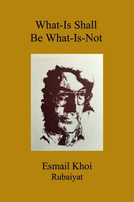 What-Is Shall Be What-Is-Not - Paperback