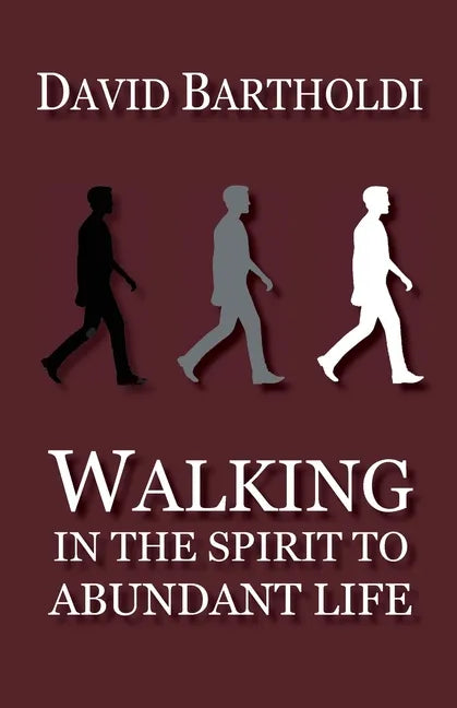 Walking in the Spirit to Abundant Life - Paperback