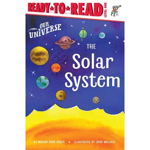 The Solar System: Ready-To-Read Level 1 - Paperback