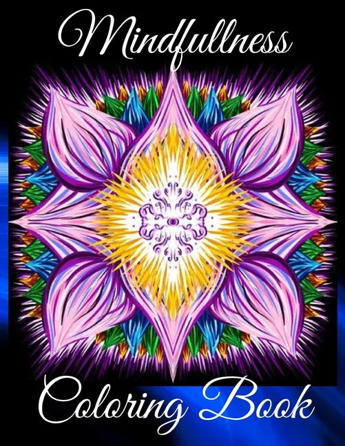 Mindfullness Coloring Book: Therapy Art Relaxing for Men and Women with Horses, Flowers and Trees. Anti-Stress Relieving Mandalas Patterns - Paperback