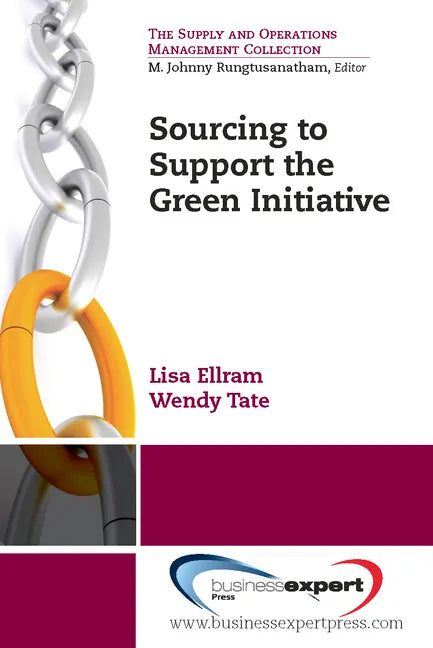 Sourcing to Support the Green Initiative - Paperback