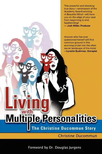 Living with Multiple Personalities: The Christine Ducommun Story - Paperback
