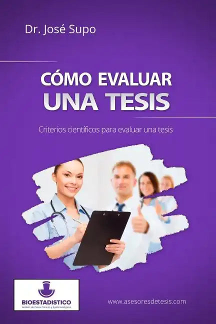 Cómo evaluar una tesis: Criterios científicos para evaluar una tesis - Paperback